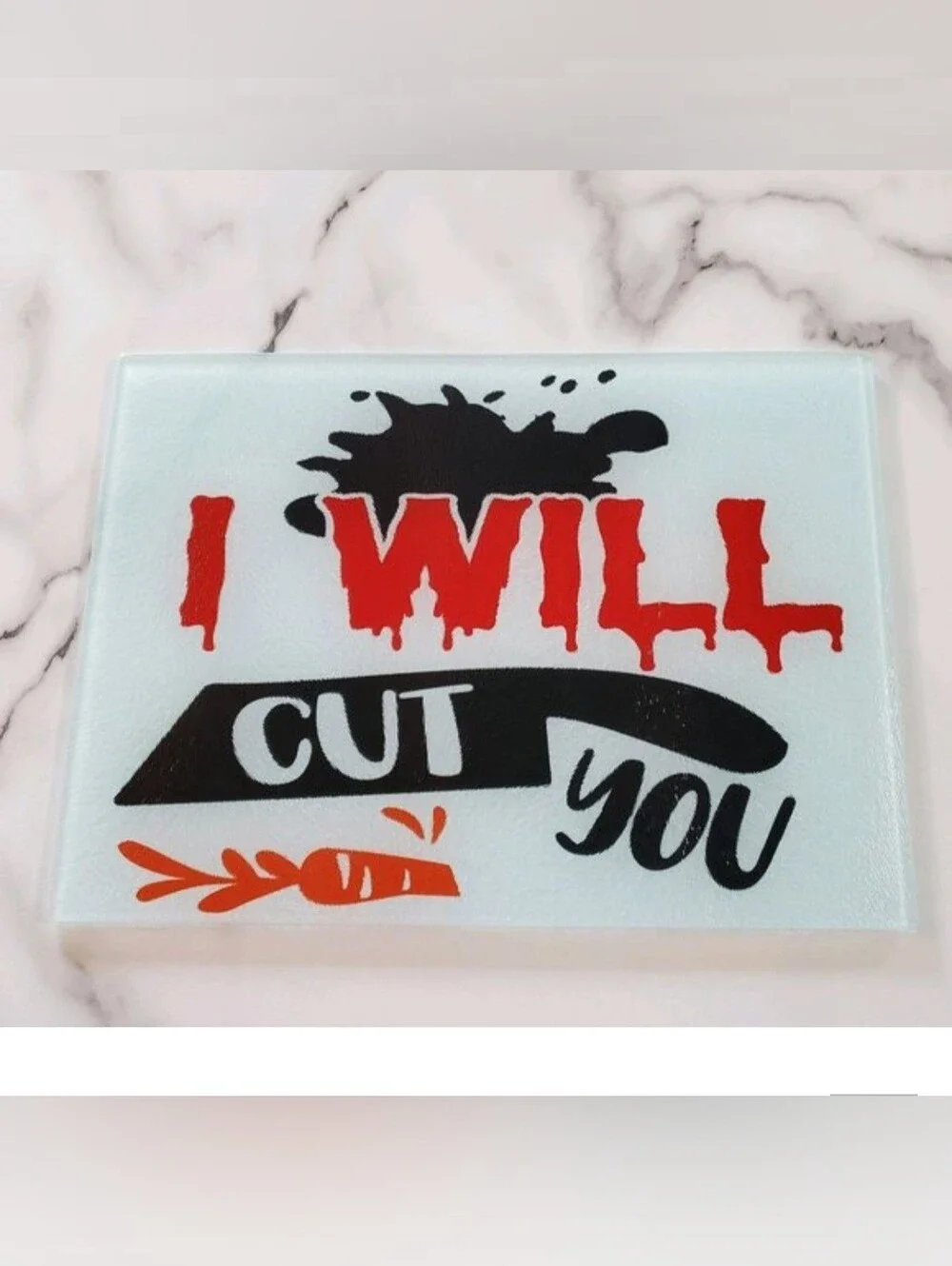 I WILL CUT You Glass Cutting Board